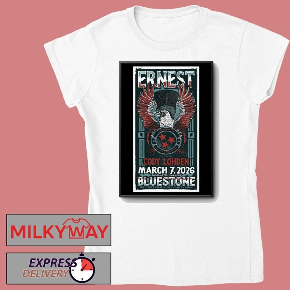 ERNEST The Bluestone In Columbus OH Mar 7 2026 Poster shirt