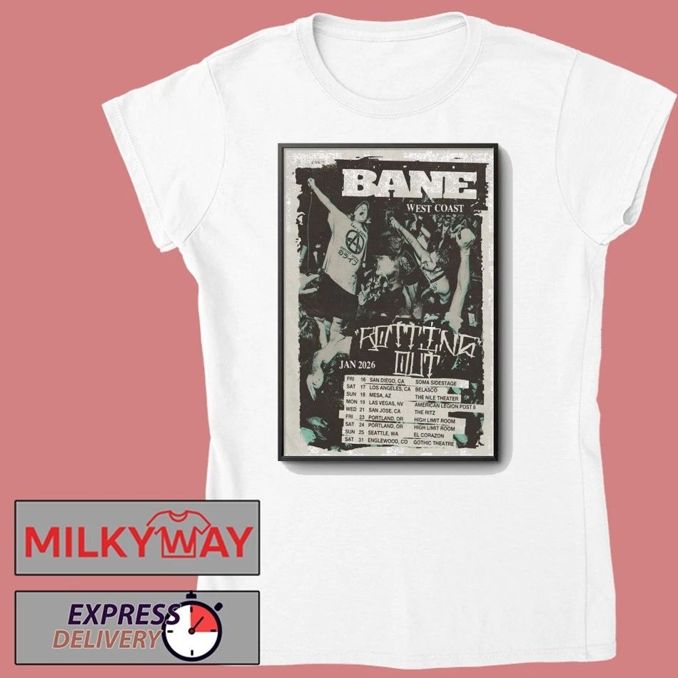 BANE West Coast Tour 26 Poster shirt