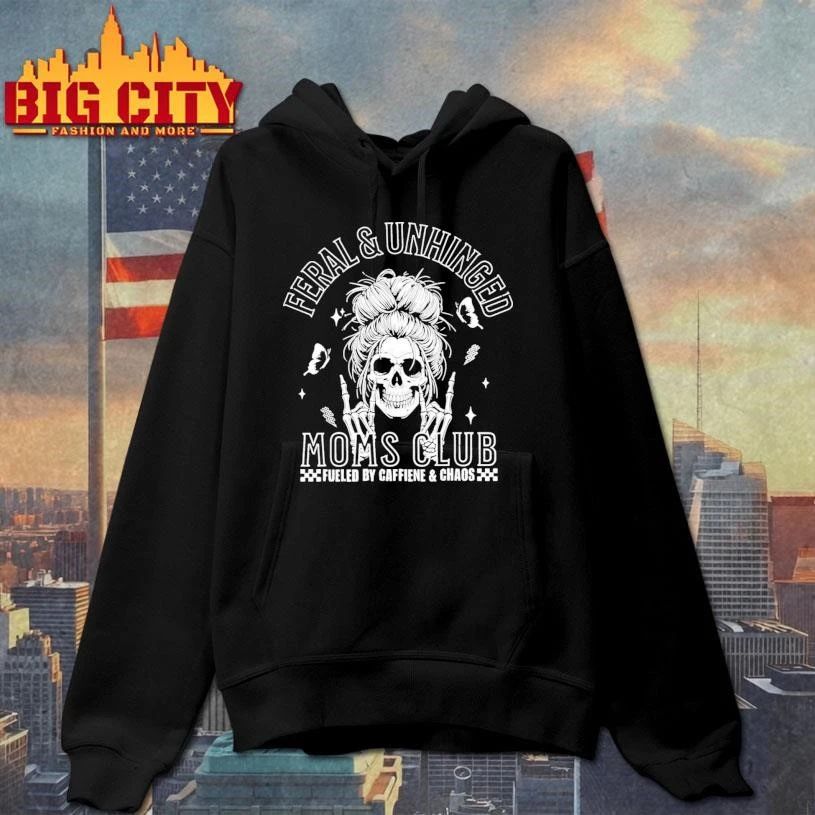 Feral And Unhinged Moms Club Graphic Shirt