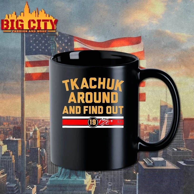 Matthew Tkachuk Around & Find Out T-shirt