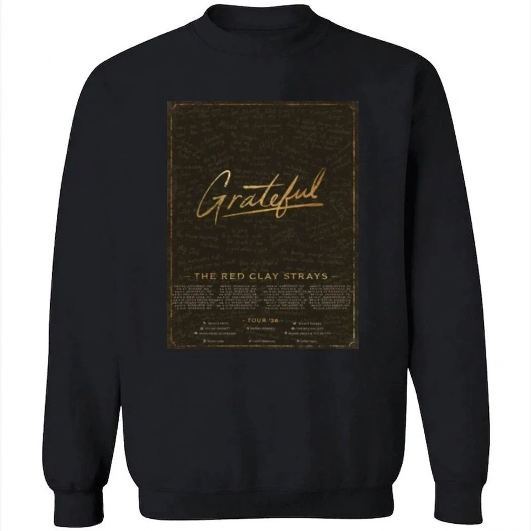 Red Clay Strays Grateful Tour 2026 Schedule Tour Dates Poster Shirt