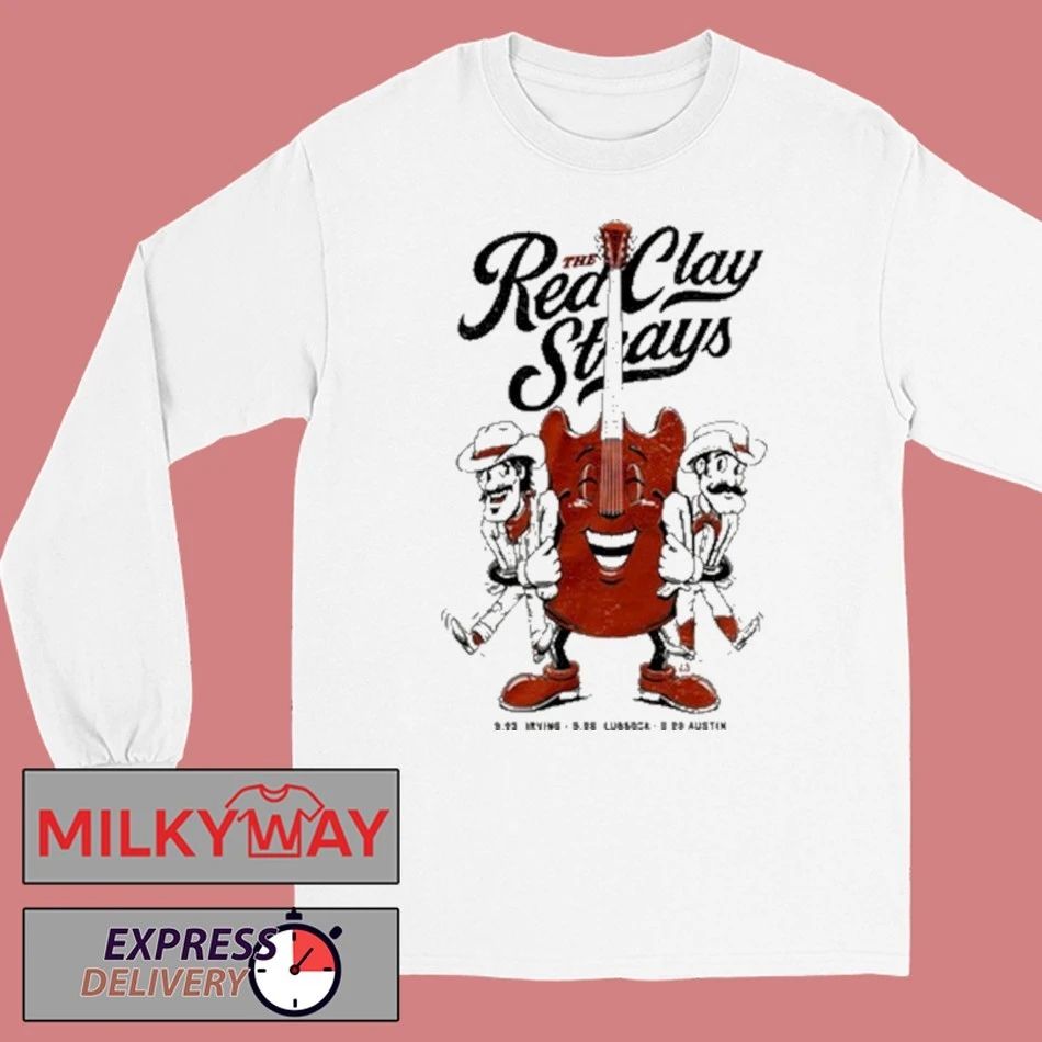 Red Clay Strays Sep 25 26 28 2025 Texas Shirt