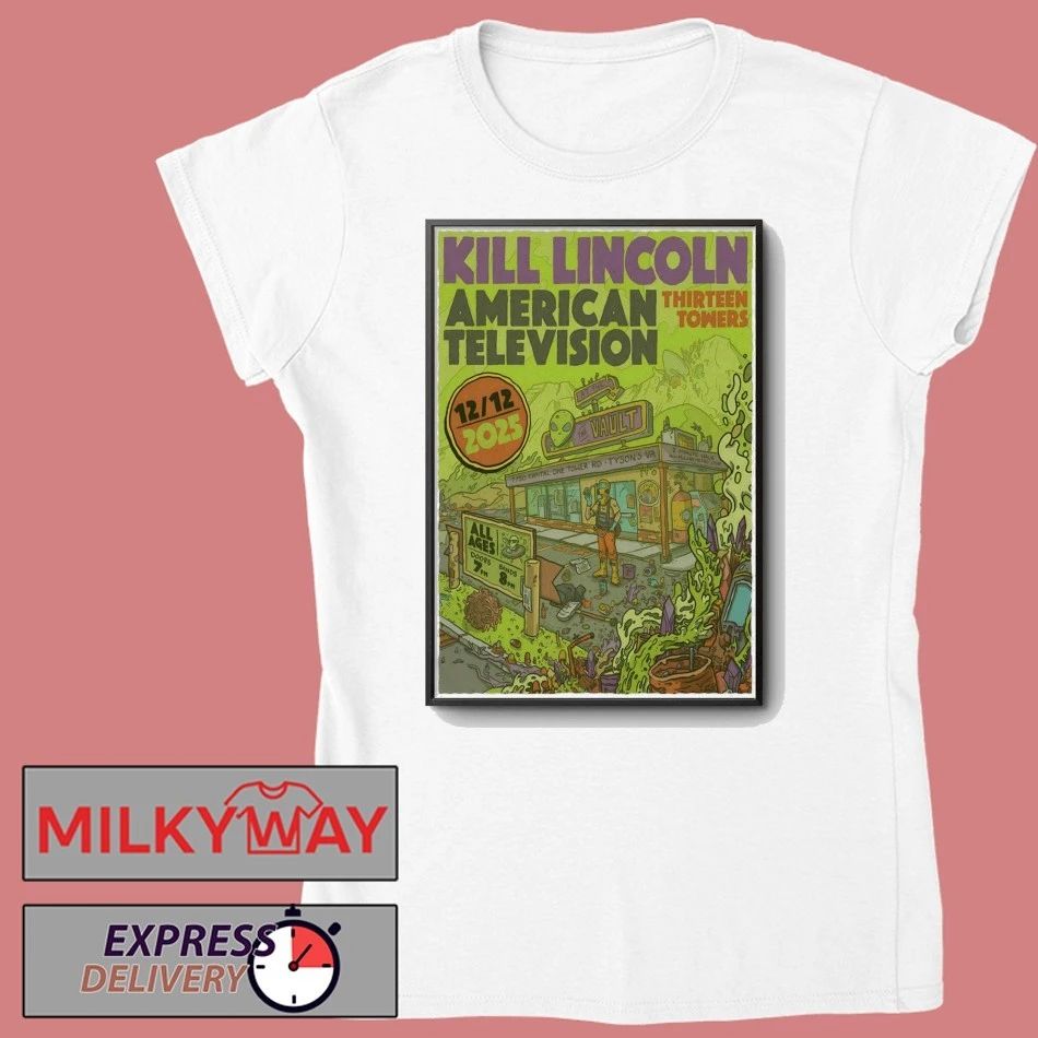 Kill Lincoln Dec 12 2025 Tysons Tour Poster shirt