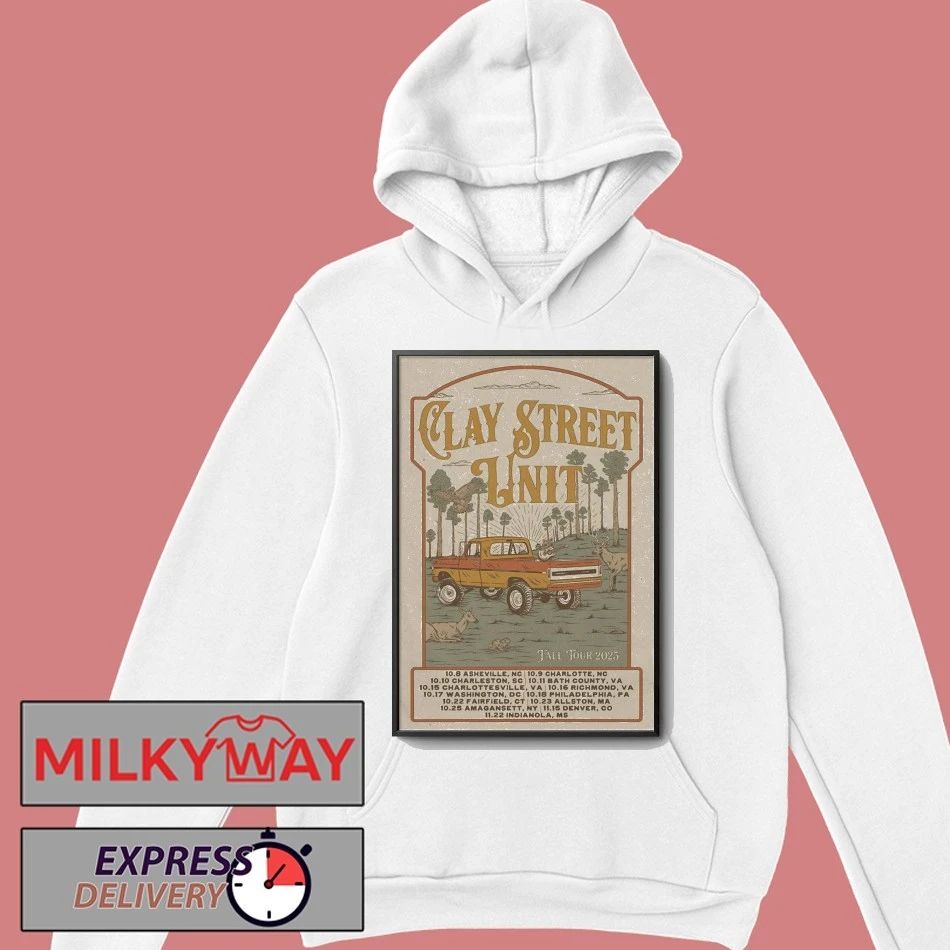 Clay Street Unit Fall Tour 2025 Poster shirt