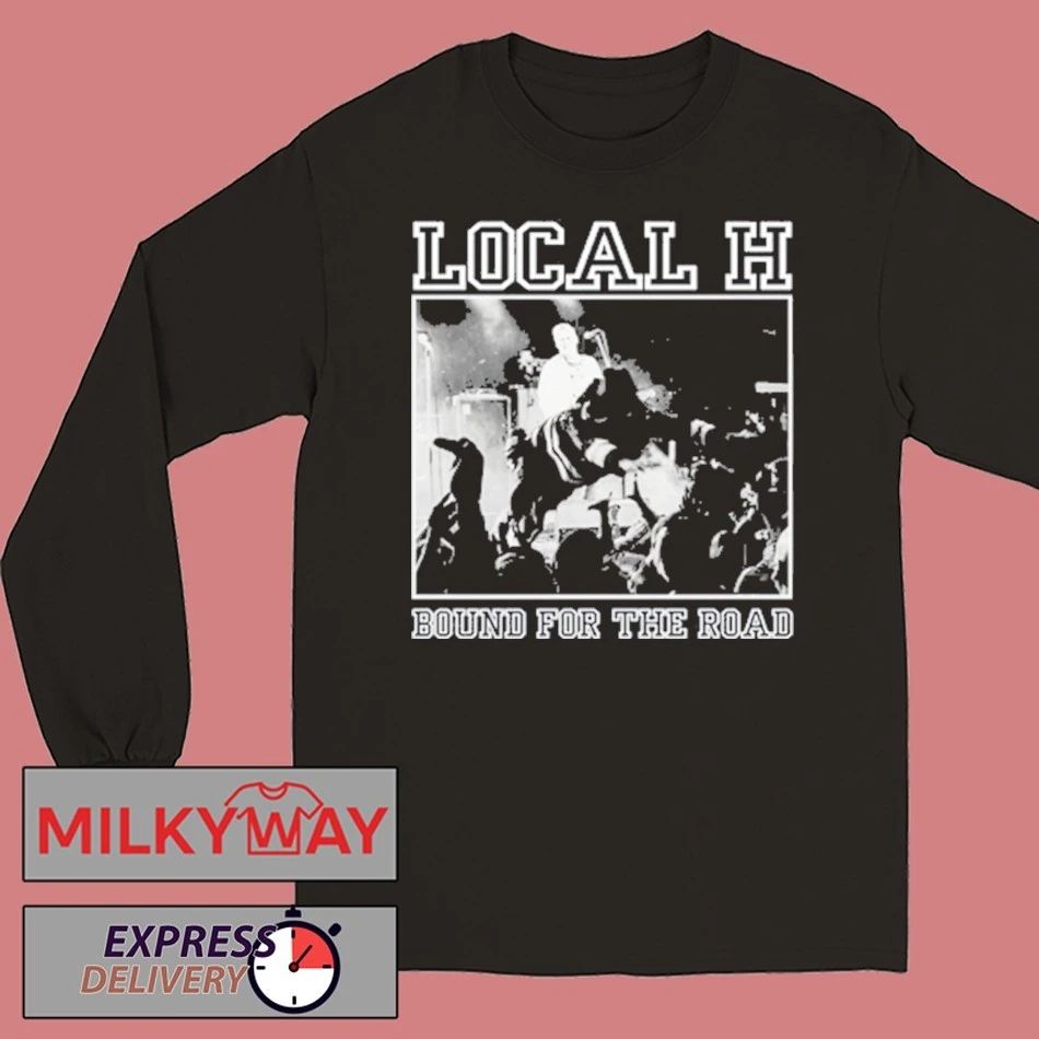Local H Bound For The Floor Tour 2026 shirt