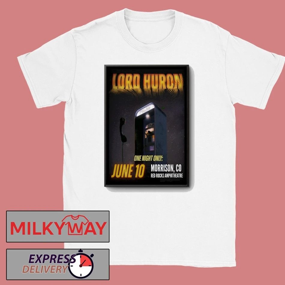 Lord Huron Jun 10 2026 Red Rocks Amphitheatre In Morrison CO Poster shirt