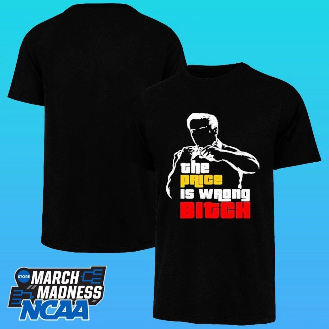 The Price Is Wrong Bitch Happy Bob Golf Movie Tpir Shirt
