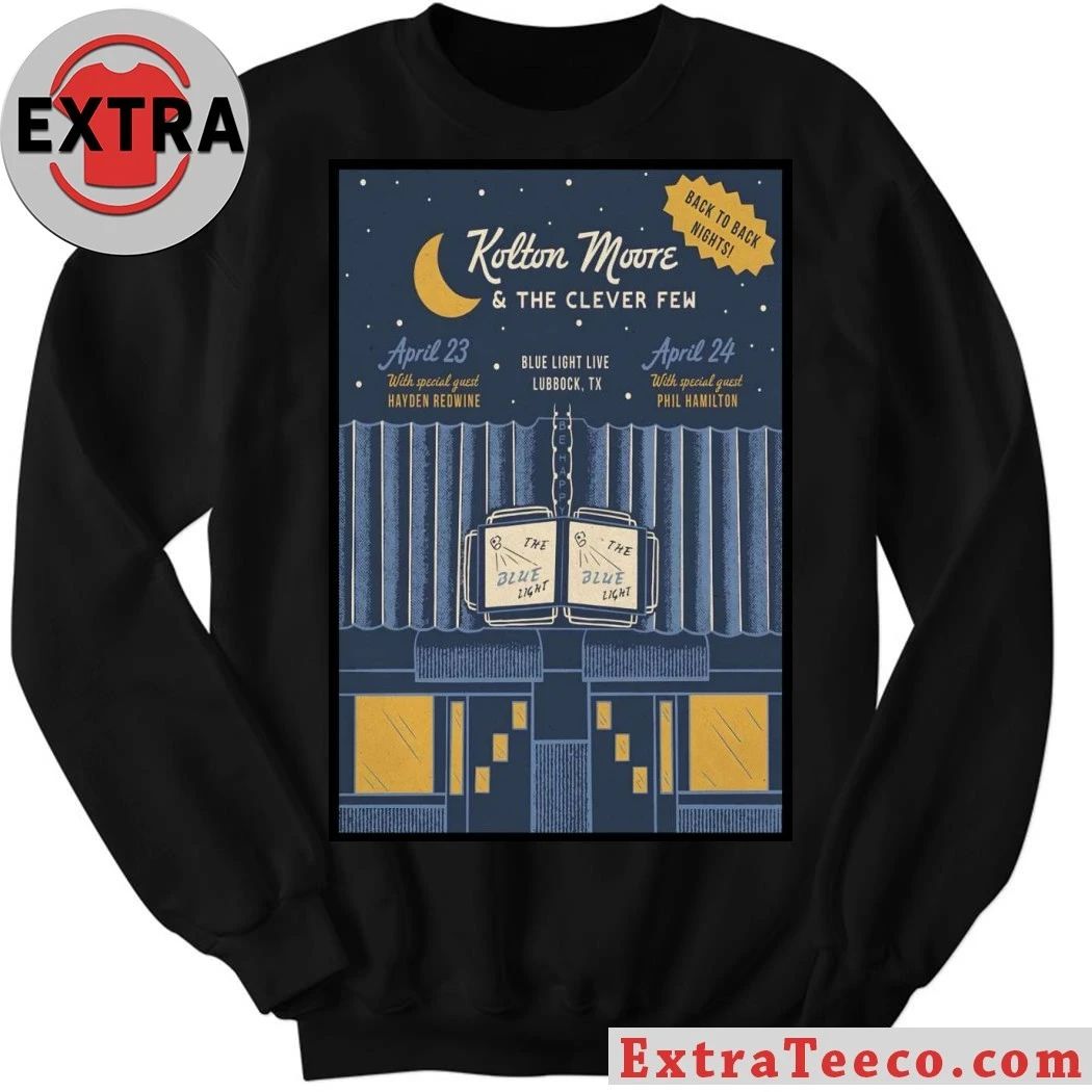 Kolton Moore Apr 23-24 2026 The Blue Light Lubbock, Texas Poster Shirt