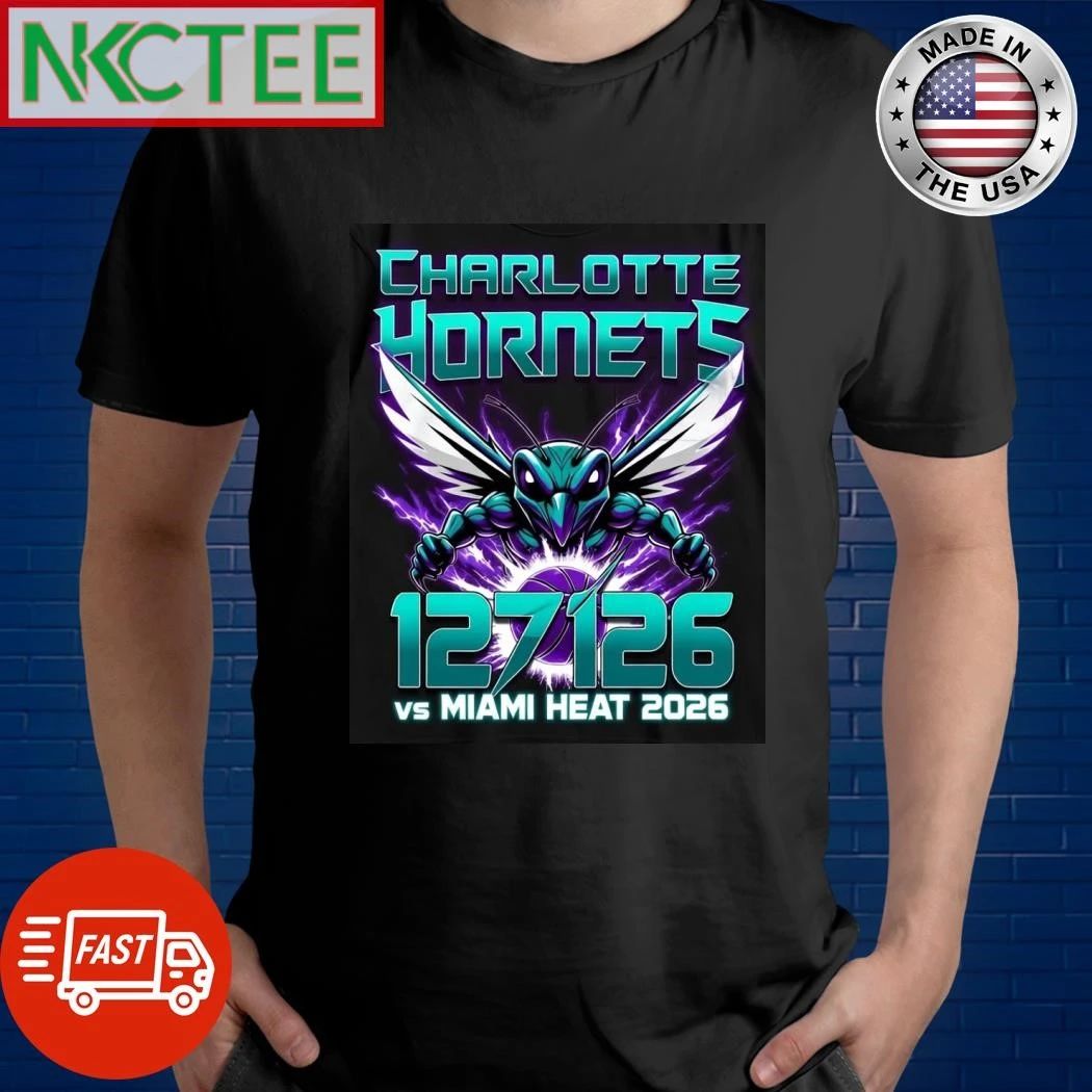 Charlotte Hornets win 127-126 Miami Heat 2026 shirt