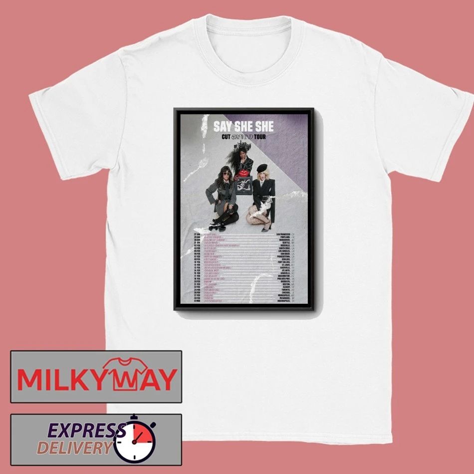 Say She She Cut And Rewind US Tour 2026 Poster shirt