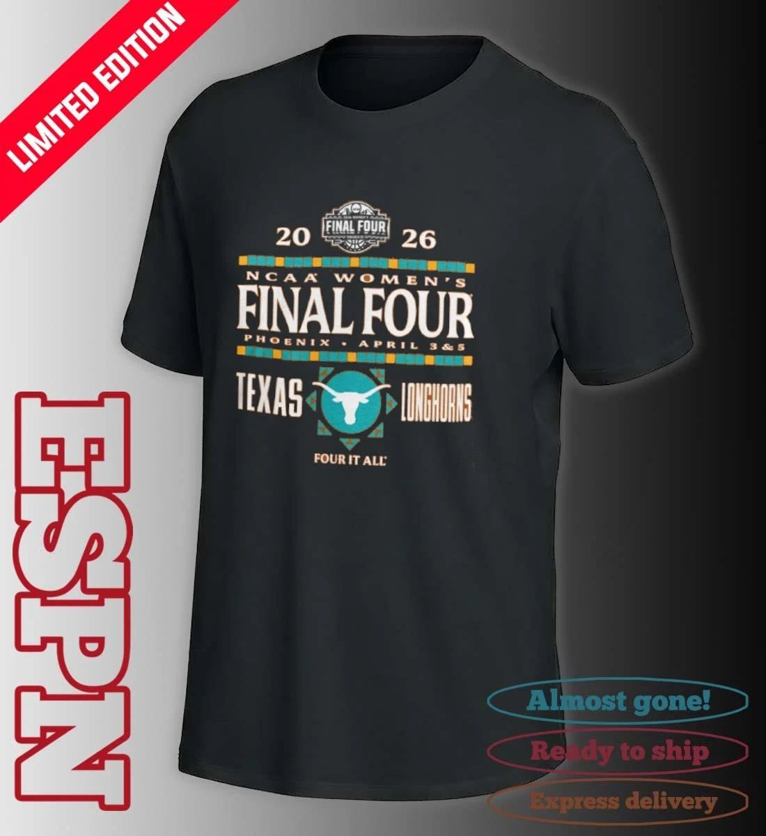 Texas Longhorns 2026 NCAA Women’s Final Four Phoenix, AZ Shirt