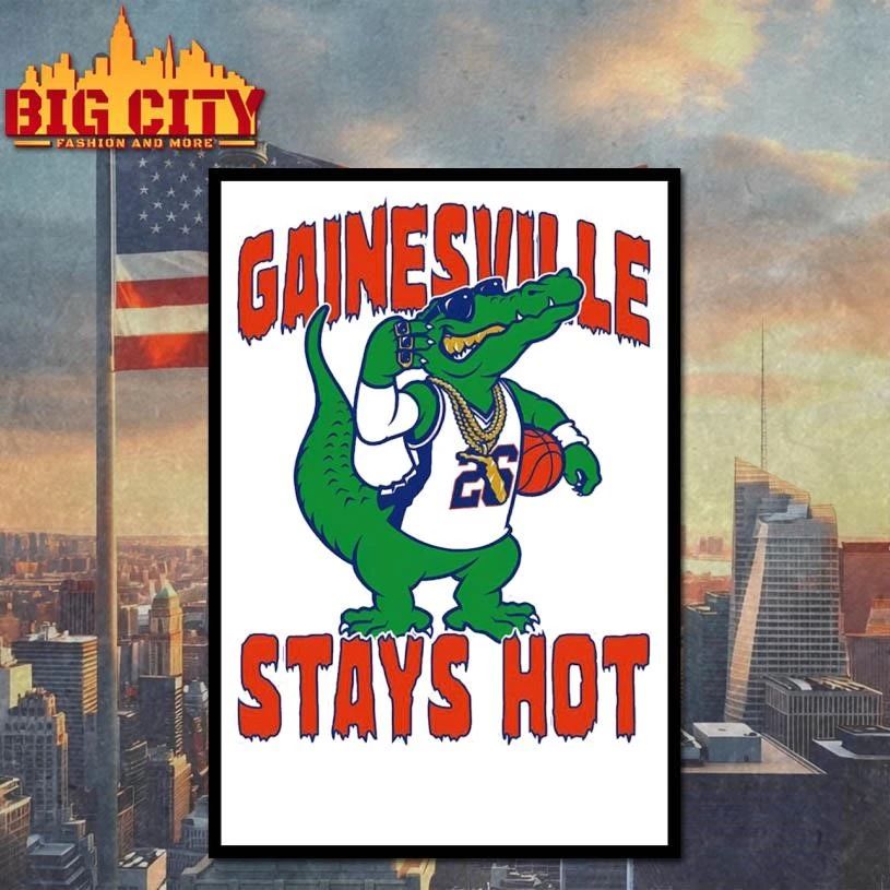 Gainesville Stays Hot Shirt