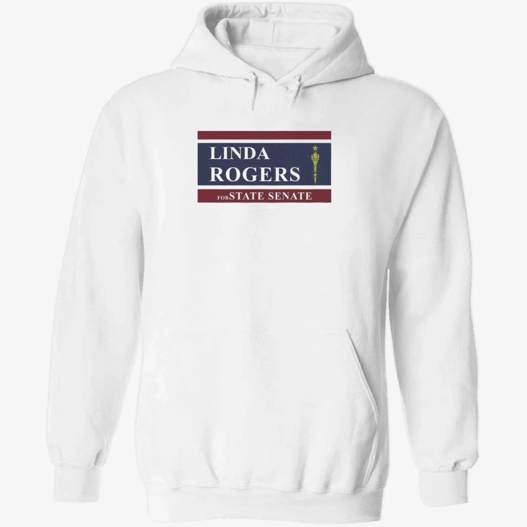 Linda Rogers For State Senate Shirt