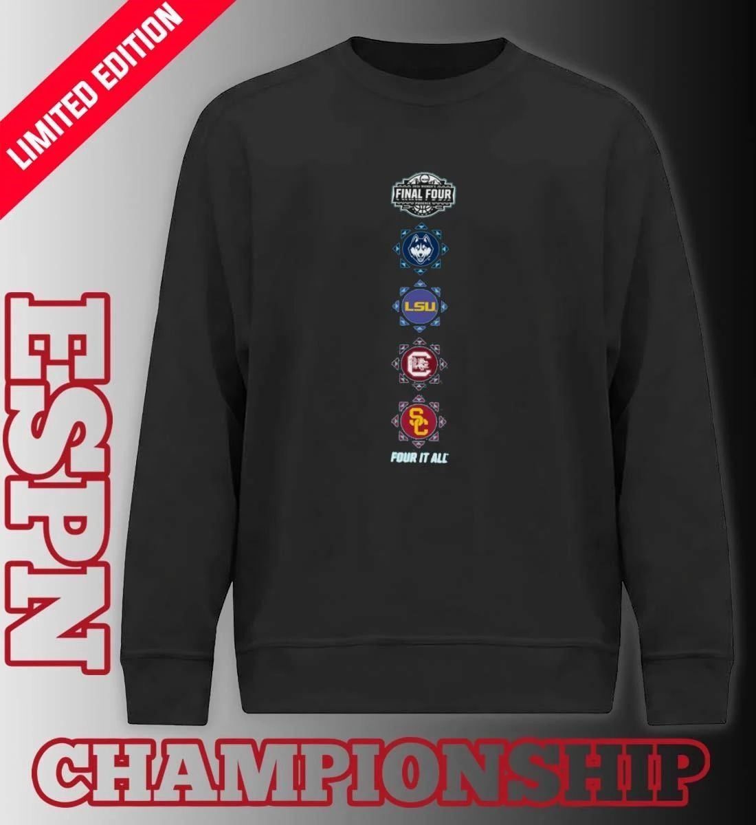 Four It All 2026 NCAA Women’s Final Four 4 Teams Shirt
