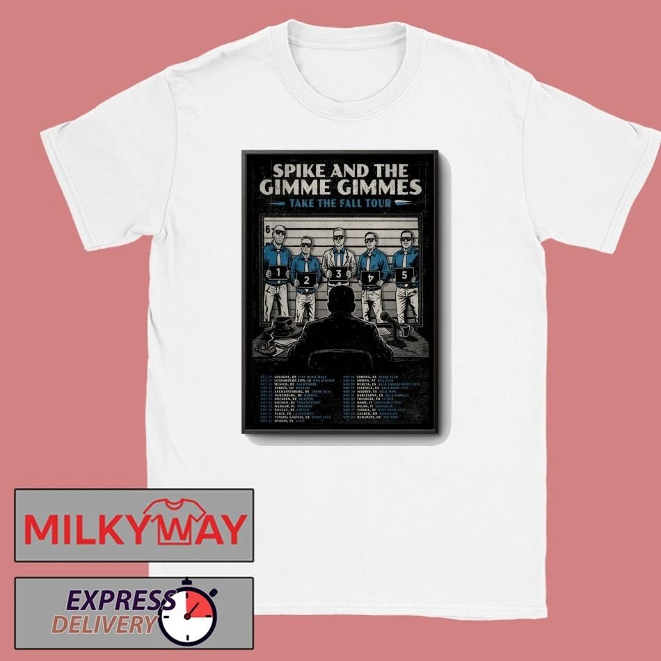 Spike And The Gimme Gimmes Take The Fall Tour 2026 Poster shirt