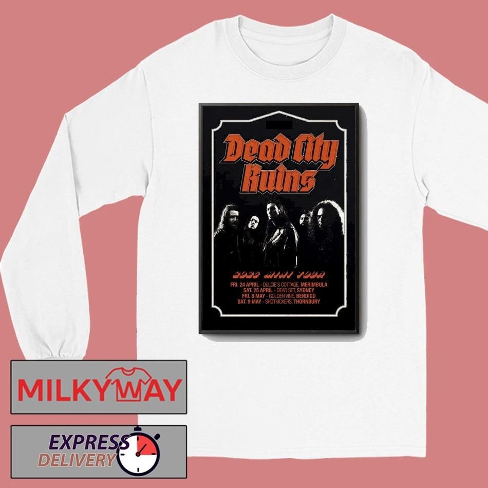 Dead City Ruins Mini Tour 26 Poster shirt
