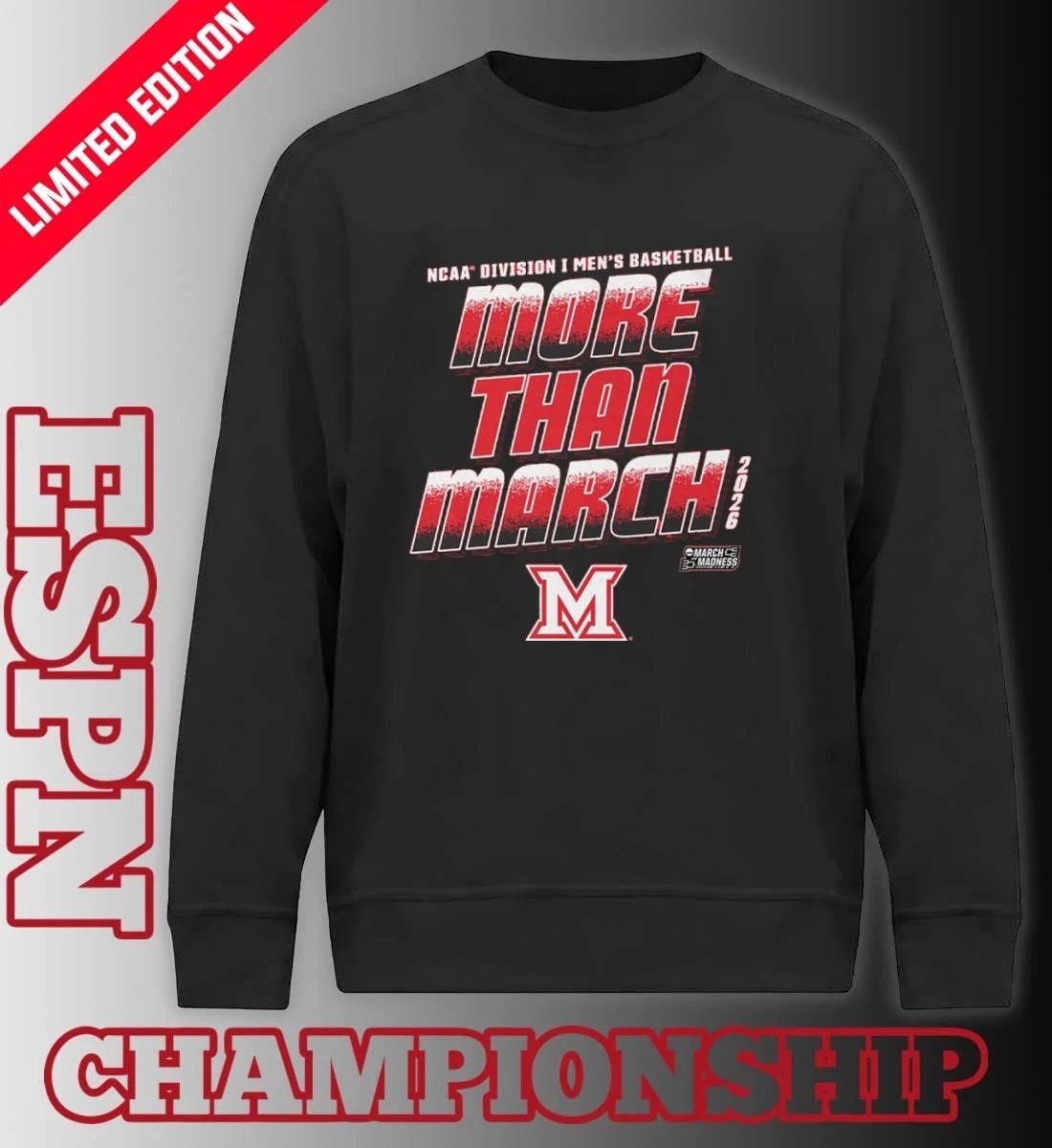 Miami University Men’s Basketball More Than March 2026 Shirt