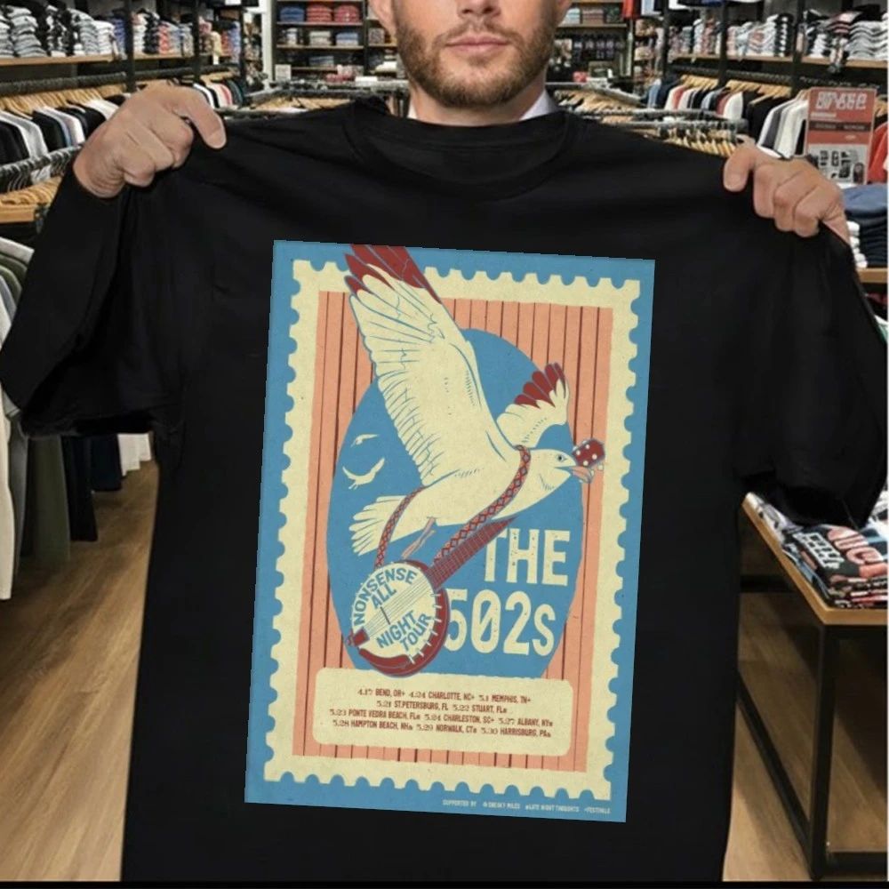 The 502s Nonsense All Night Tour 2026 Poster Shirt