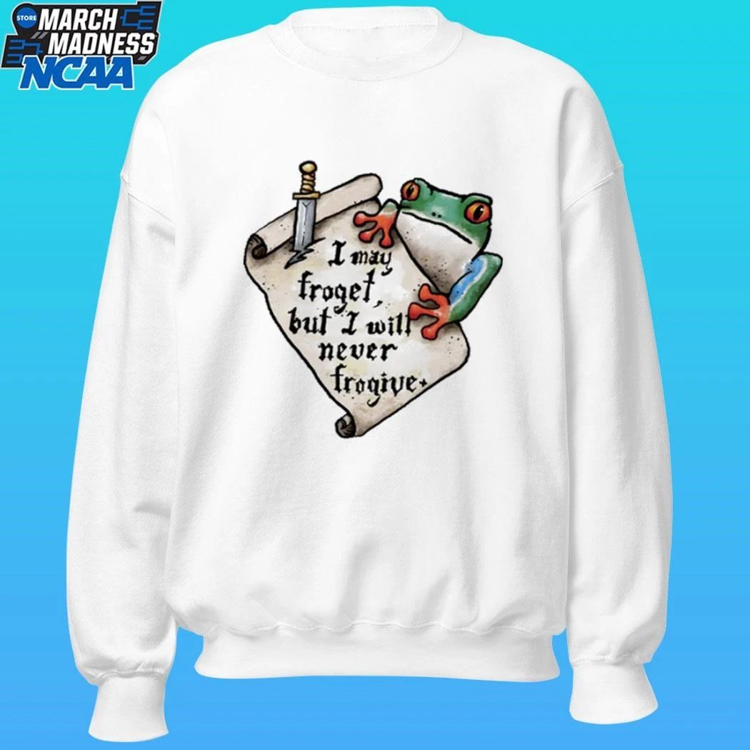 Frog I May Froget But I Will Never Frogive Shirt