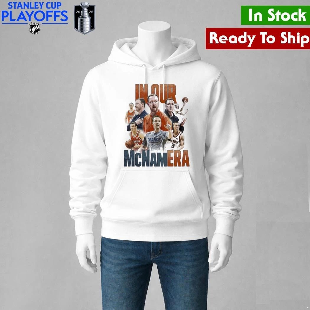 Syracuse Men’s Basketball In Our McNam Era Shirt