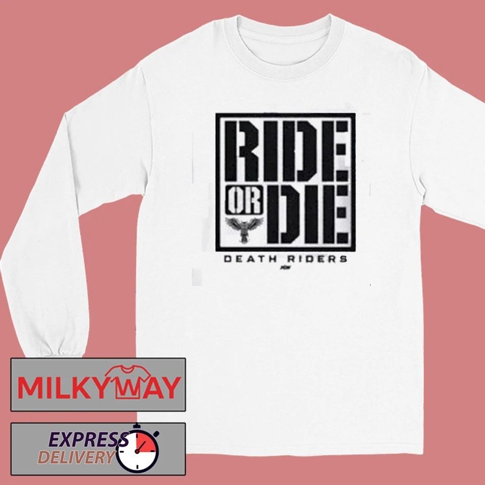 AEW Death Riders Ride or Die shirt