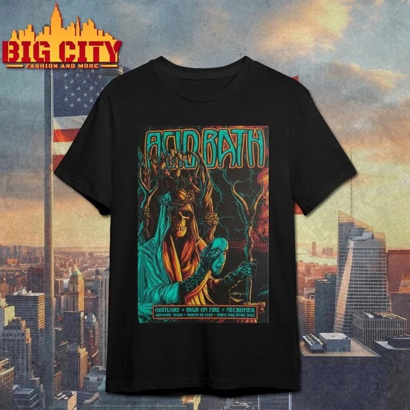 Mar 28, 2026 Acid Bath In Houston, Texas Poster Shirt