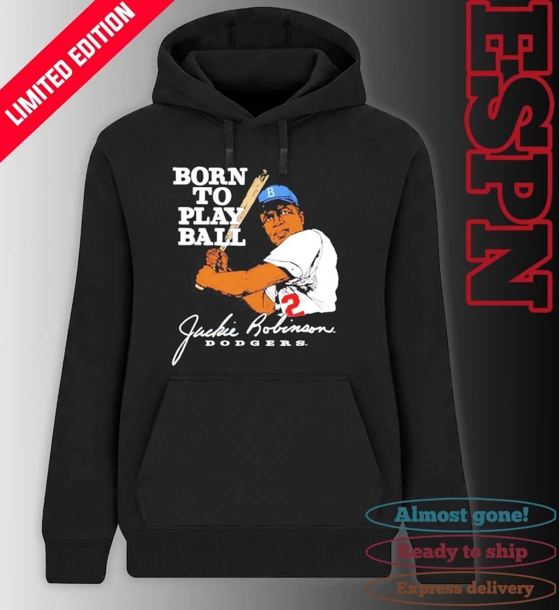 Jackie Robinson Born To Play Ball Legend Honor Shirt