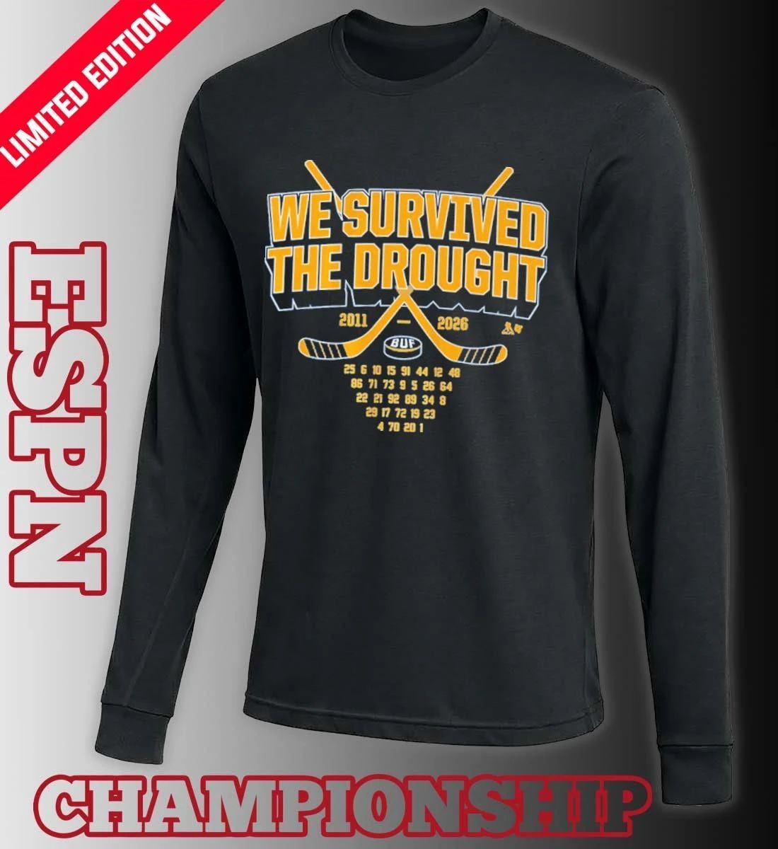Buffalo Sabres Hockey We Survived the Drought 2011-2026 Shirt