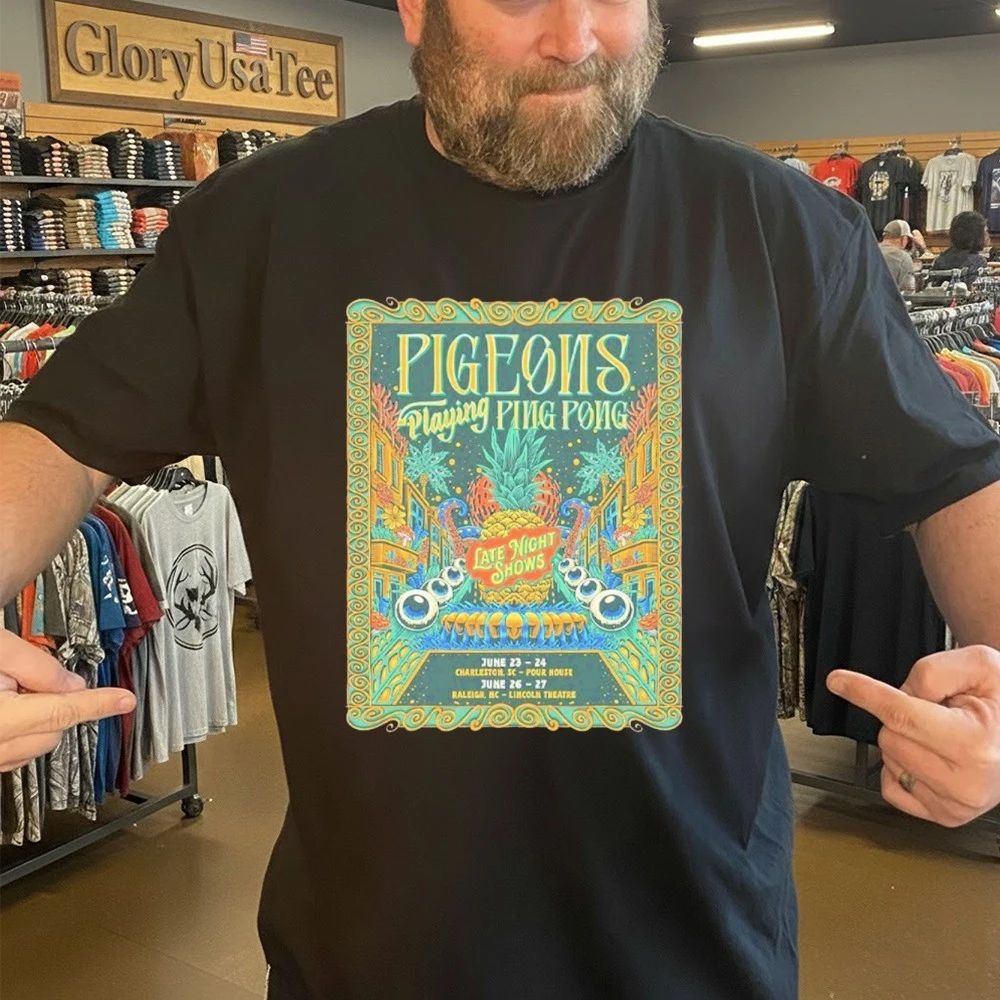 Pigeons Playing Ping Pong Late Night Shows 2026 In Charleston SC At Pour House On June 23-24 And Raleigh NC At Lincoln Theatre On June 26-27 T-Shirt