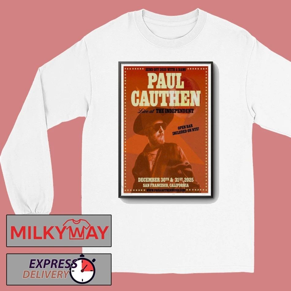 Paul Cauthen Dec 30-31, 2025 San Francisco, CA Poster shirt