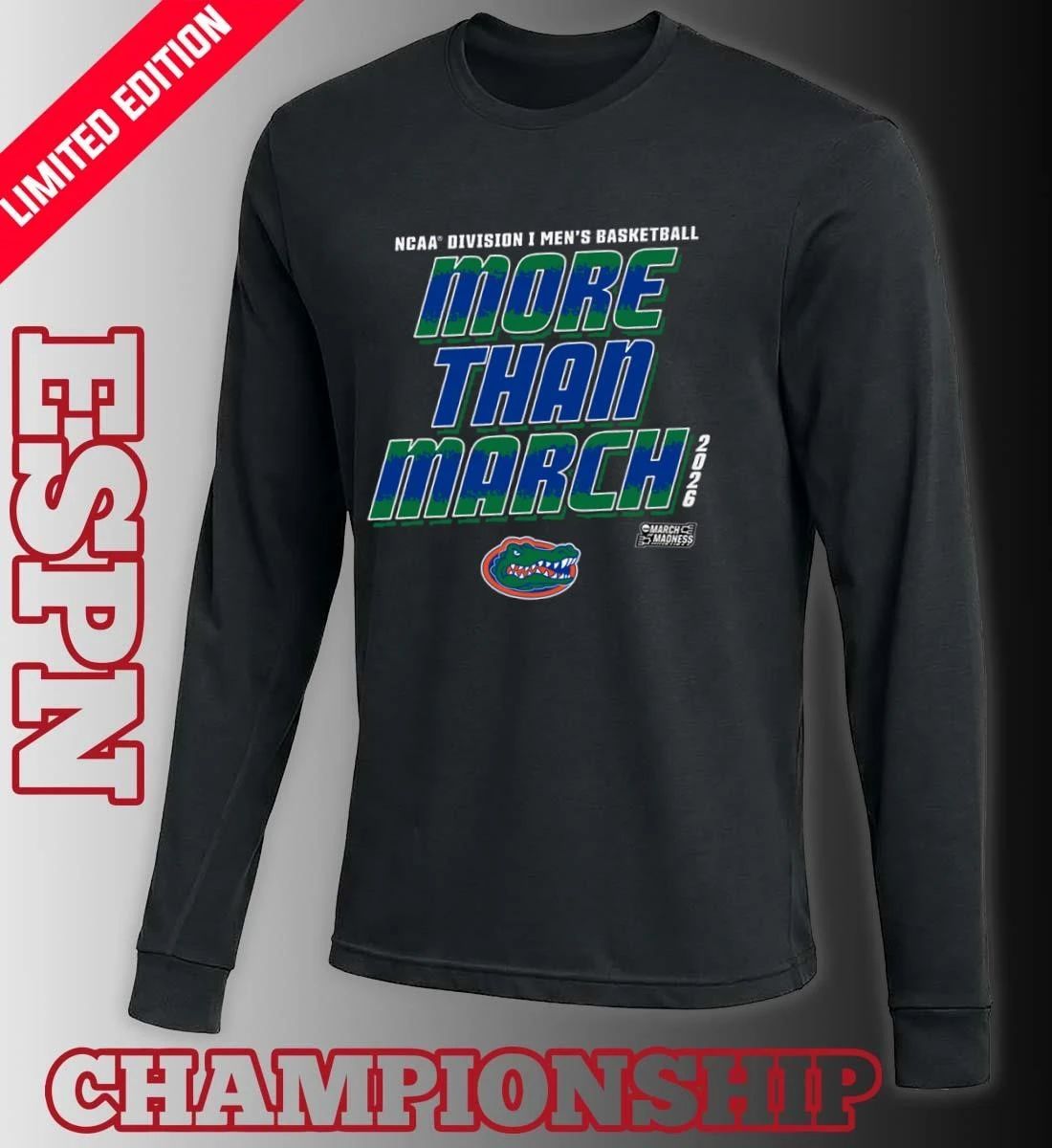 Florida Men’s Basketball More Than March 2026 Shirt