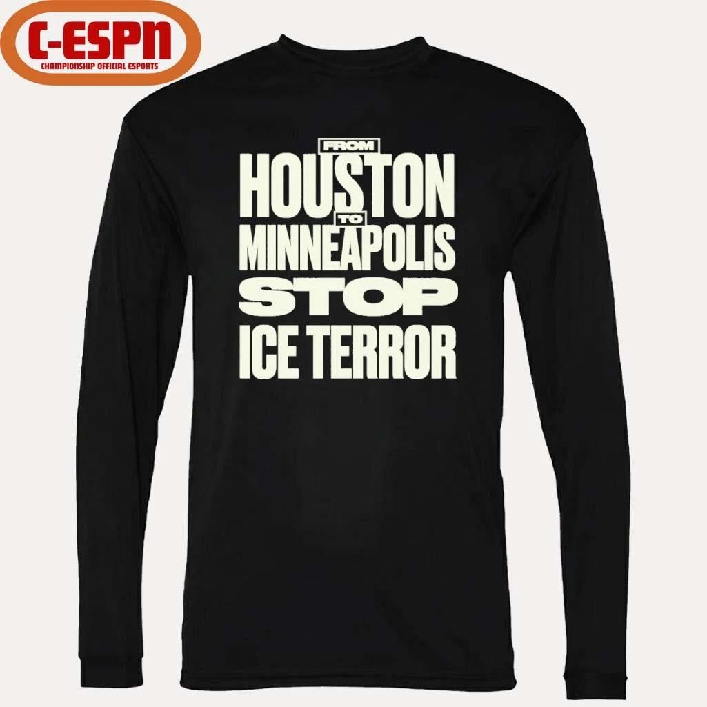 From Houston Minneapolis Stop Ice Terror T-Shirt