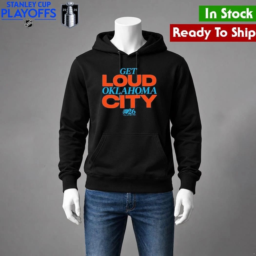 Playoffs OKC Get Loud Oklahoma City Shirt