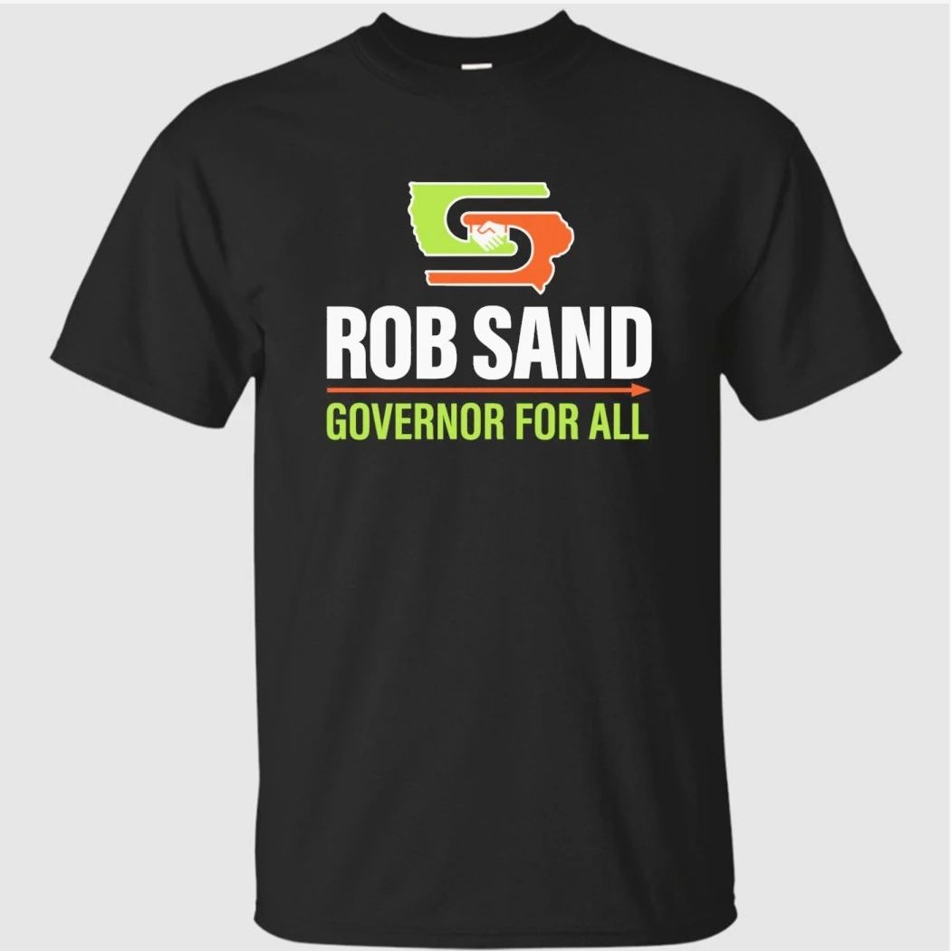 Rob Sand Governor for All Shirt