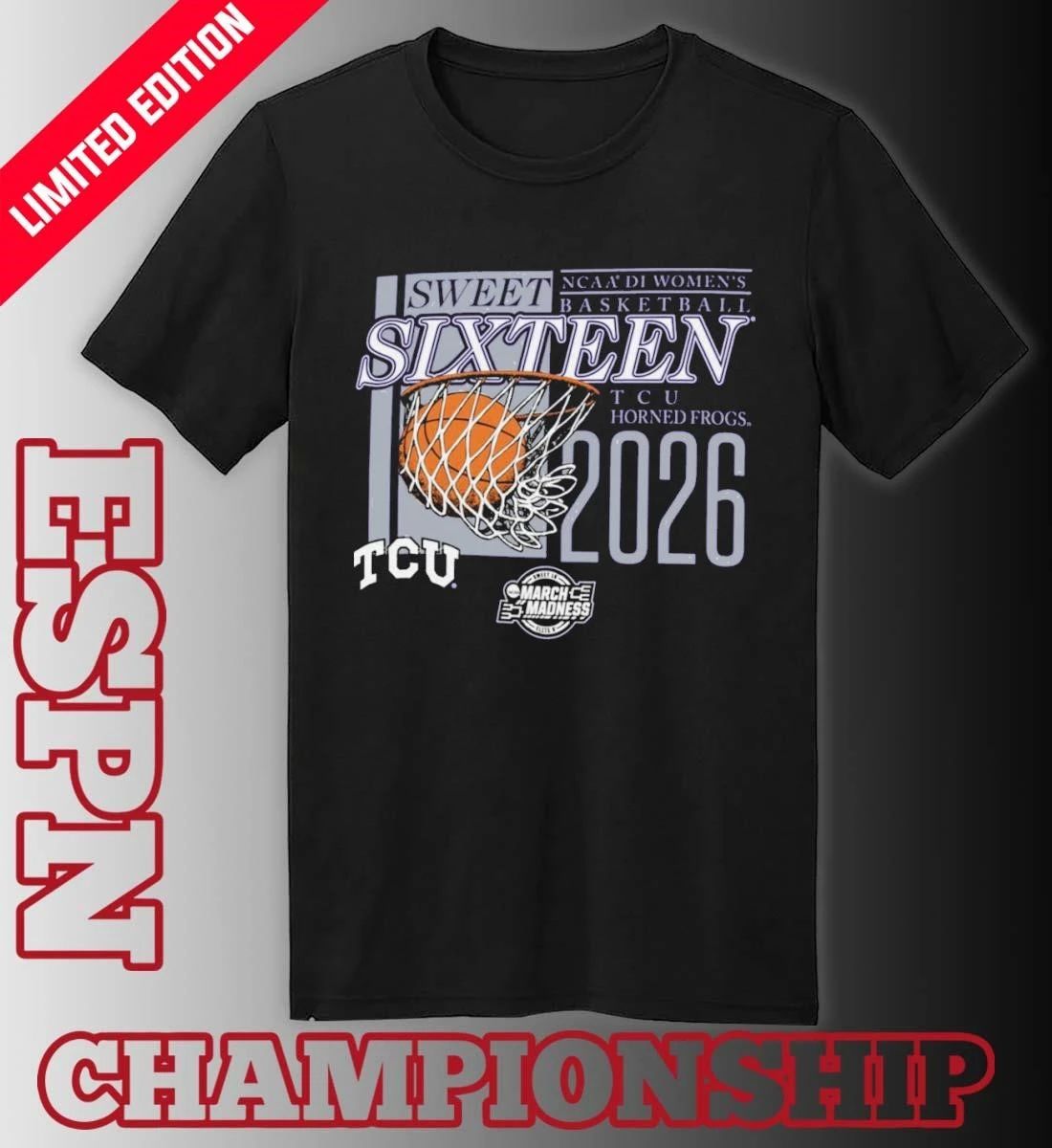 TCU Horned Frogs 2026 NCAA DI Women’s Basketball Sweet Sixteen – Sacramento Regional T-Shirt