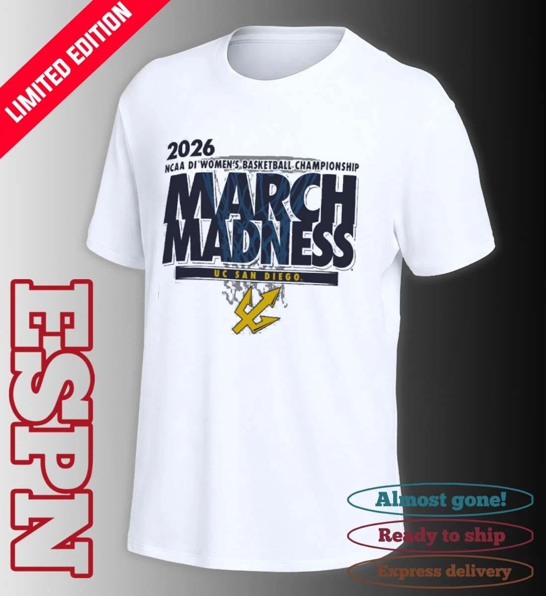 UC San Diego Women’s Basketball Single Team 2026 NCAA March Madness Shirt