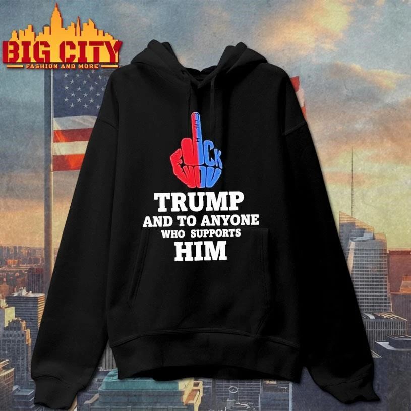 Trump And To Anyone Who Supports Him Tour 2026 Shirt