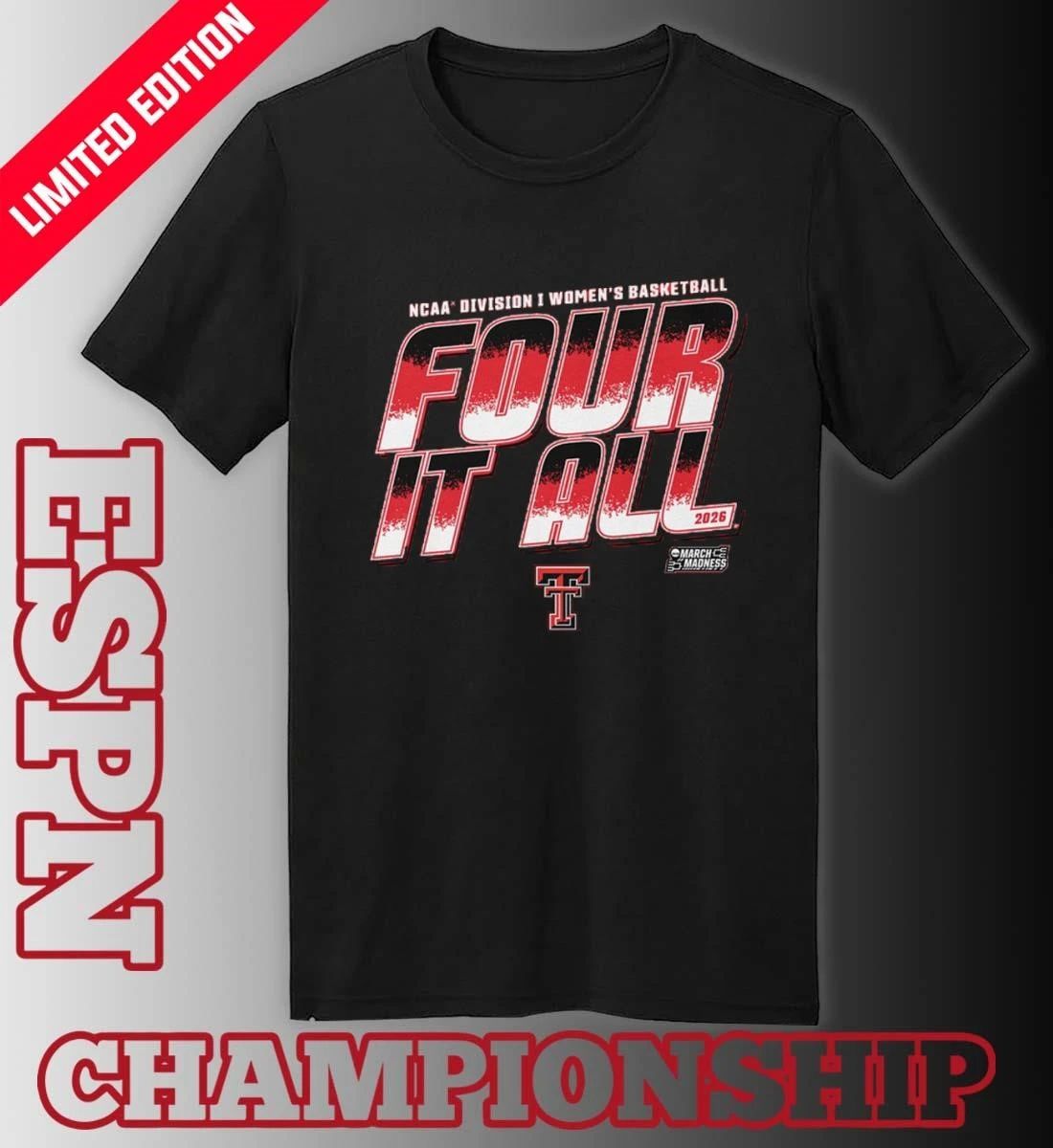 Texas Tech Women’s Basketball Four It All 2026 March Madness Shirt
