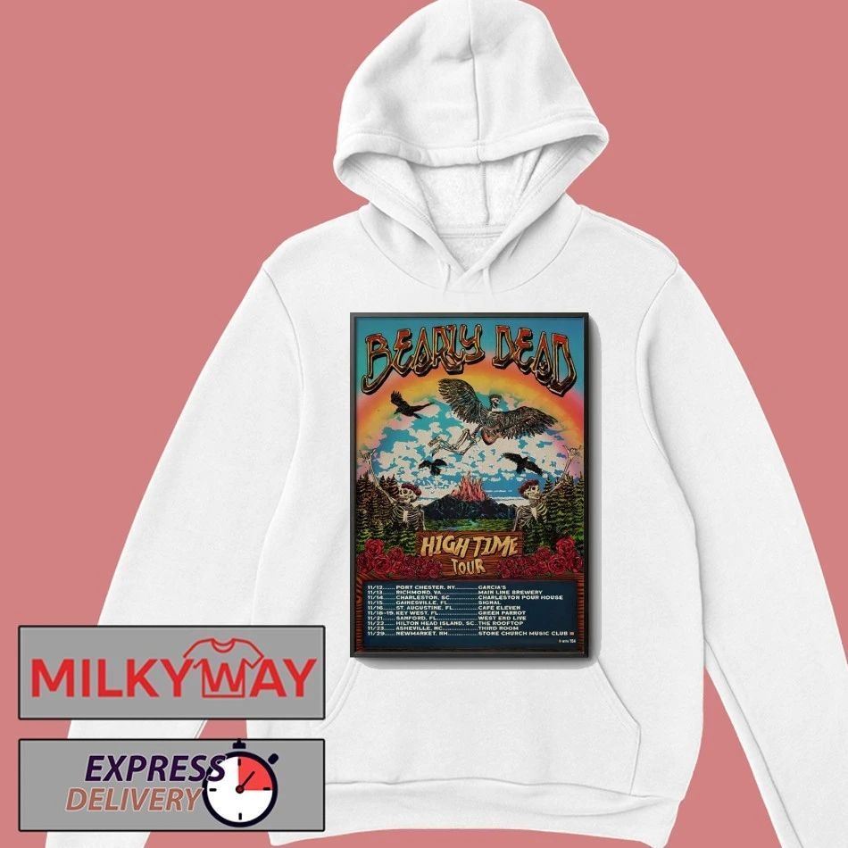 Bearly Dead High Time Nov 2025 Tour Poster shirt