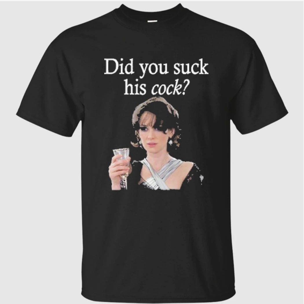 Did You Suck His Cock Beth Macintyre Shirt