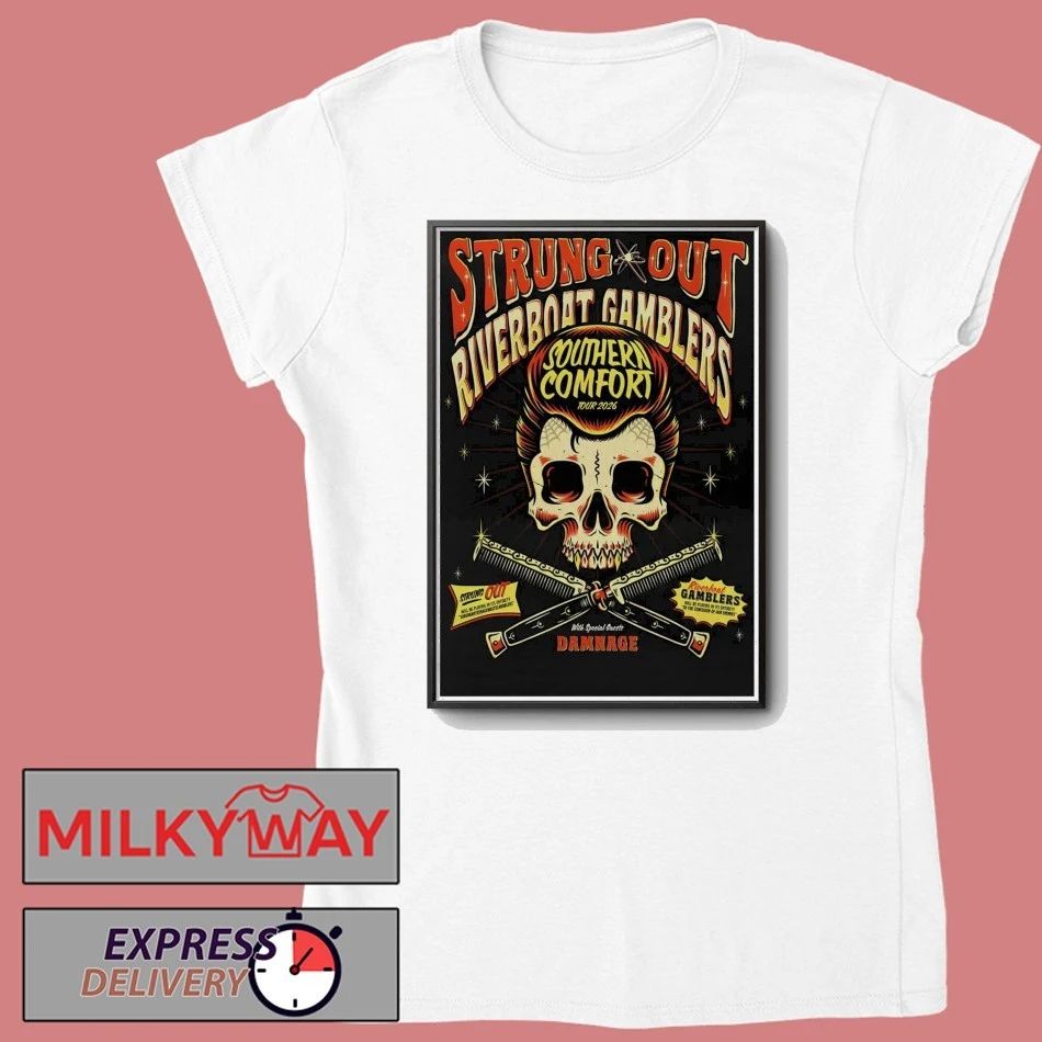 Strung Out And Riverboat Gamblers Poster Southern Comfort Tour 26 shirt