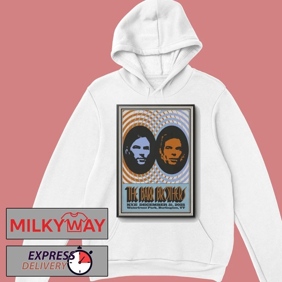 The Barr Brothers In Burlington VT On Dec 31 2025 Poster shirt