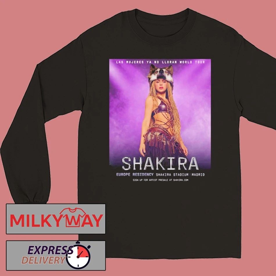 Shakira Las Mujeres Ya No Lloran World Tour 2026 Europe Residency In Madrid Spain shirt