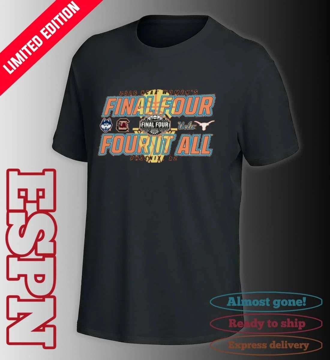 Four It All NCAA Women’s Final Four 2026 Shirt