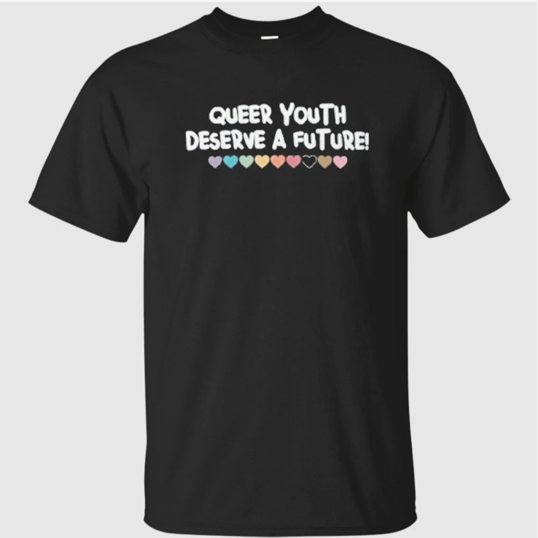 Queer Youth Deserve A Future Shirt