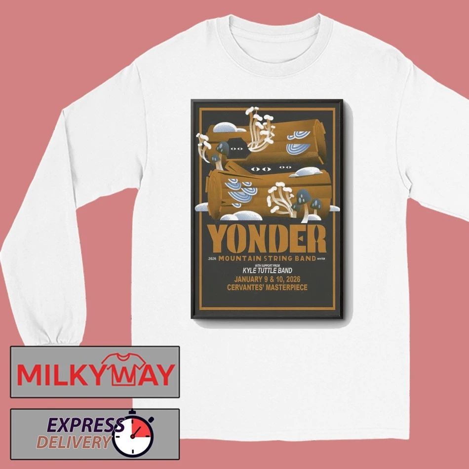 Yonder Mountain String Band Jan 9-10 2026 Cervantes’ Masterpiece Ballroom in Denver CO Poster shirt