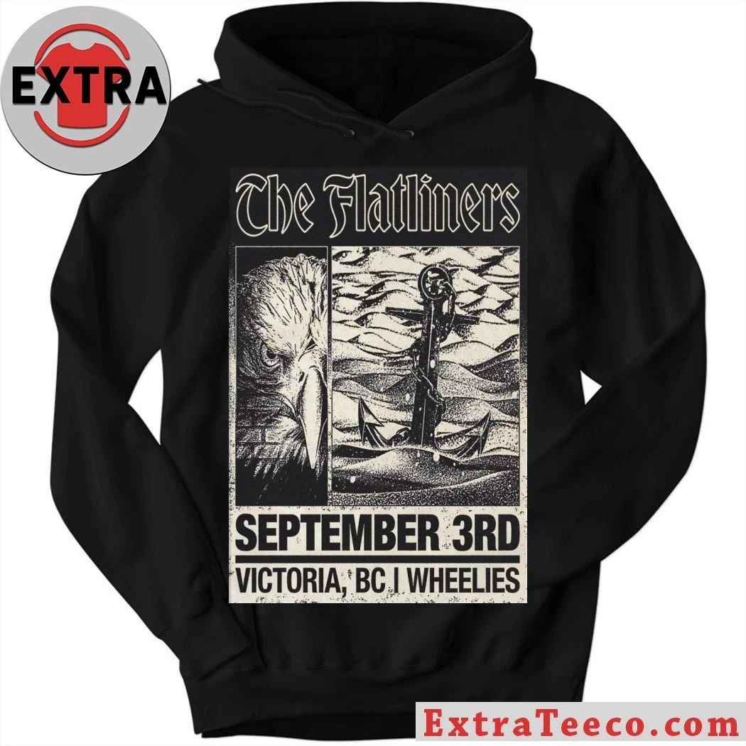 The Flatliners Sept 3 2026 Wheelies Motorcycles In Victoria BC Poster T-Shirt