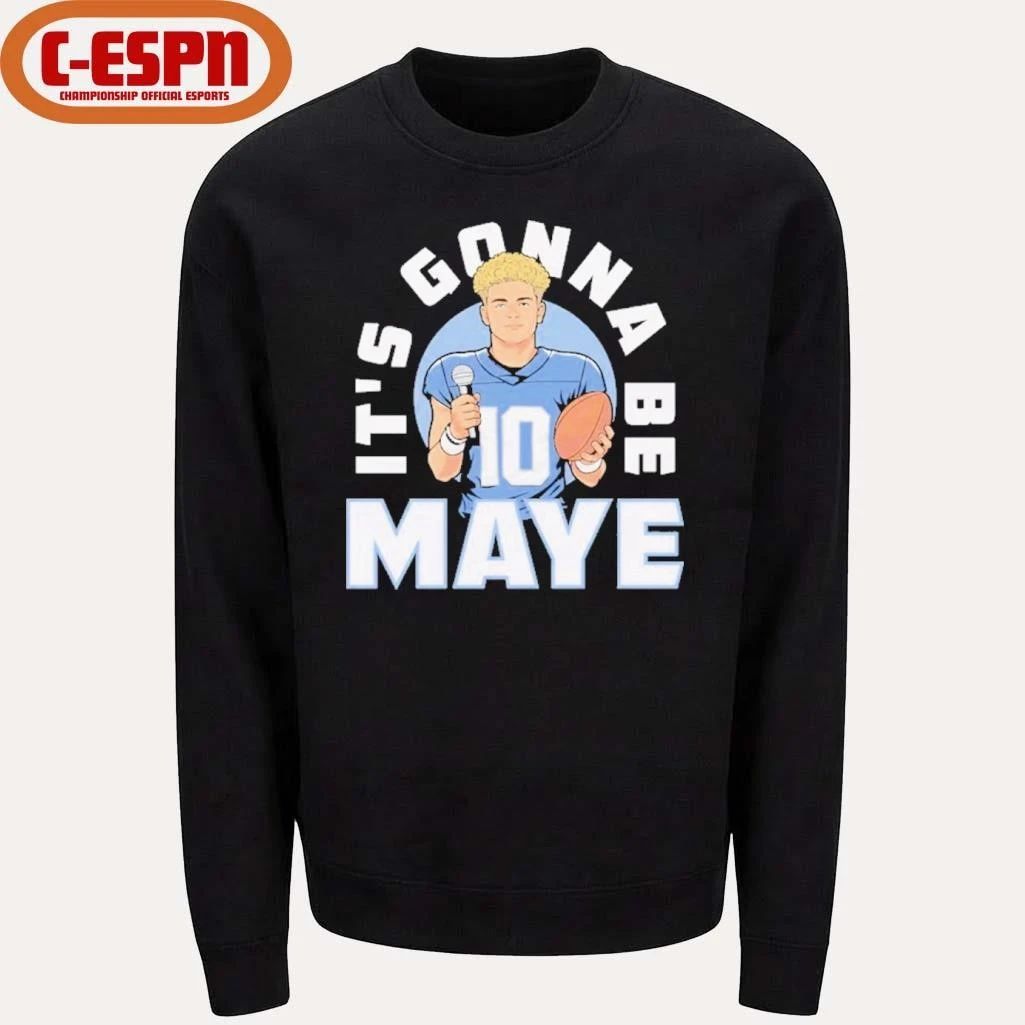 Drake Maye Patriots It’s Gonna Be Maye shirt