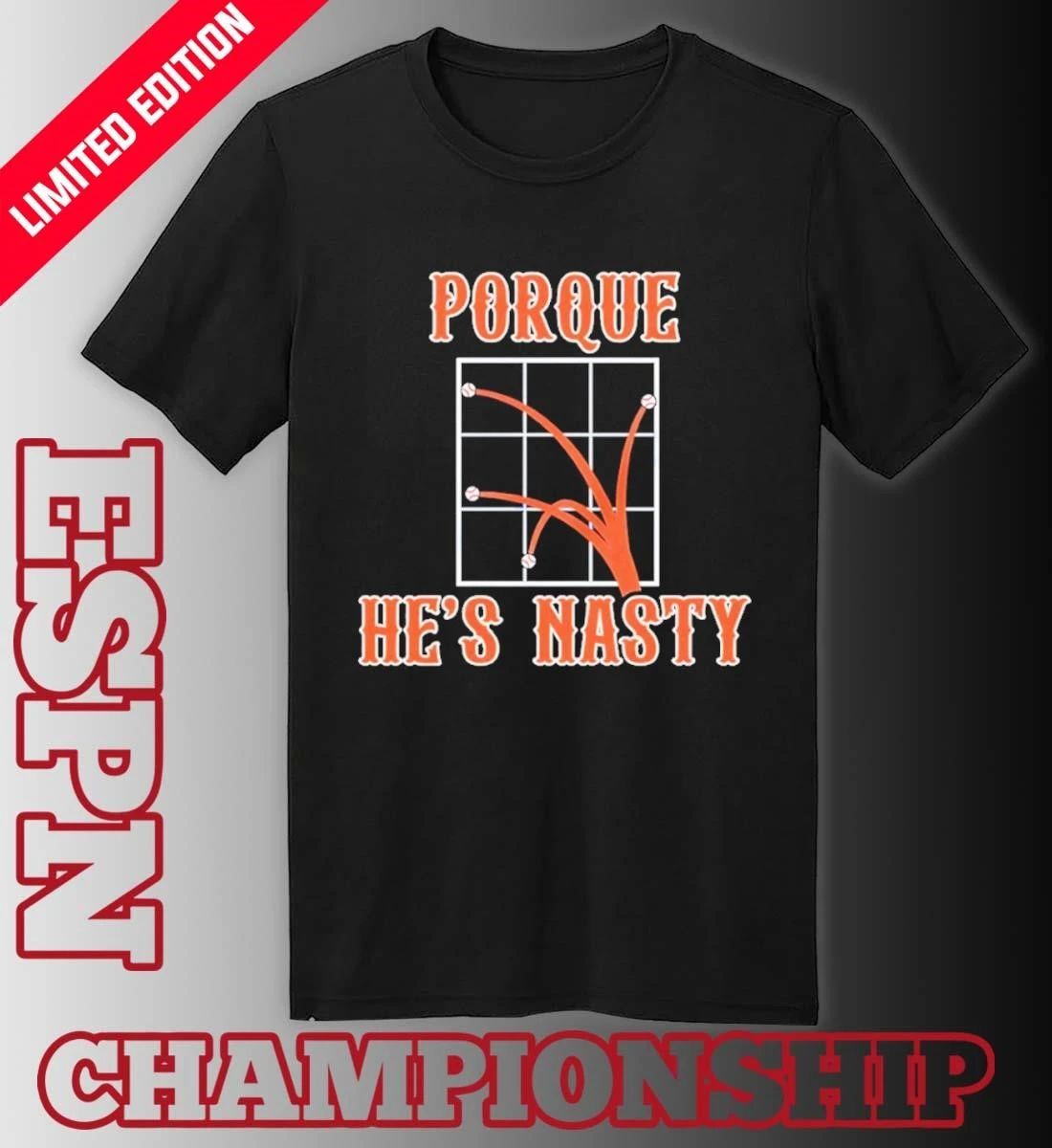 New York Mets Porque He’s Nasty T-Shirt