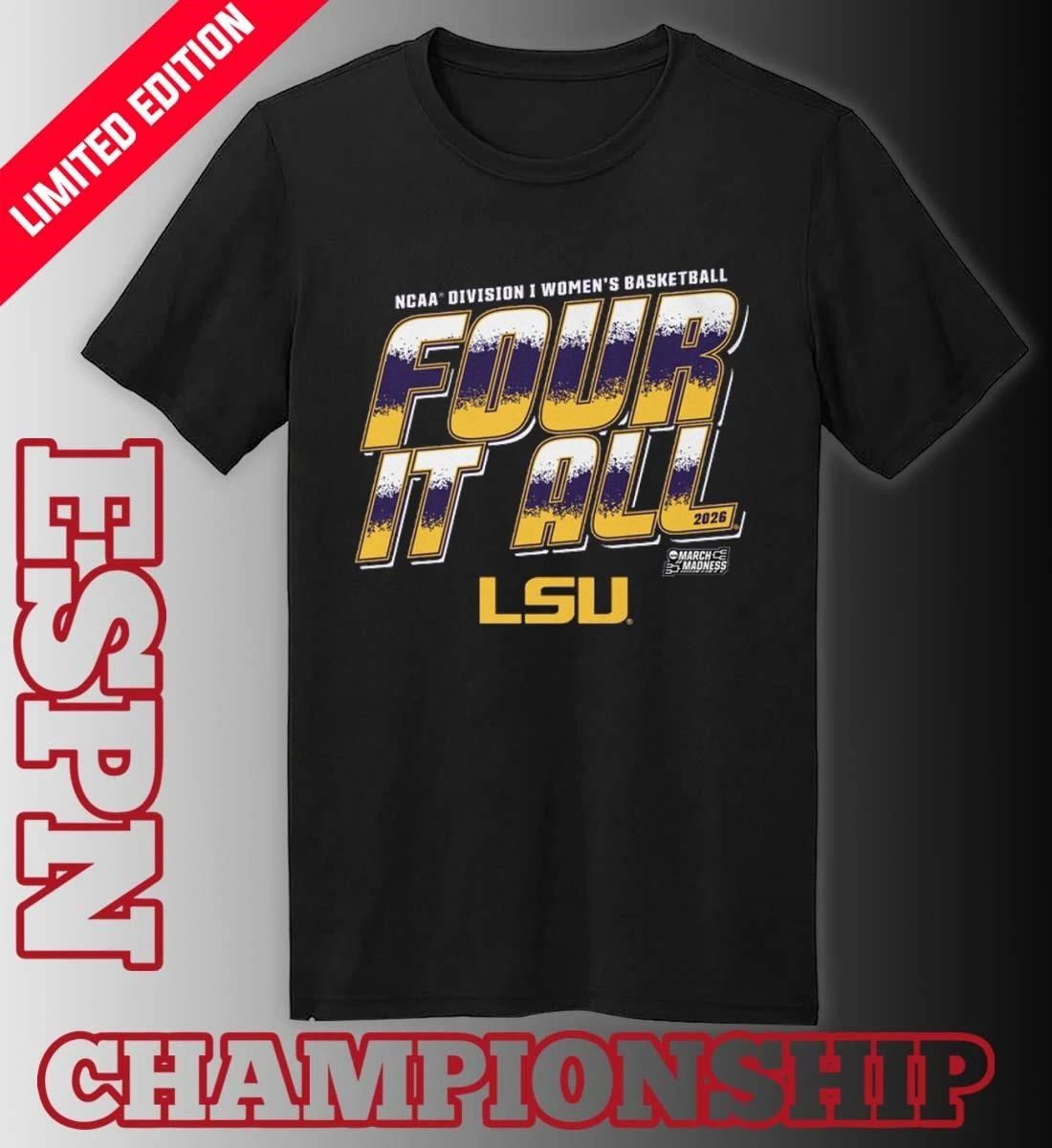 LSU Women’s Basketball Four It All 2026 March Madness Shirt